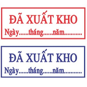 Dấu liền mực Đã xuất kho có ngày tháng năm