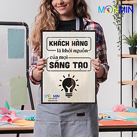 Mua Tranh gỗ slogan tạo động lực Monmin M103 - Khách hàng là động lực của mọi sáng tạo
