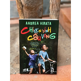 CHIẾN BINH CẦU VỒNG (Bìa mềm)