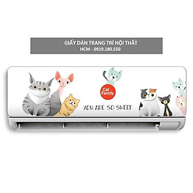 Decal dán máy lạnh GIA ĐÌNH MÈO trang trí nhà cửa - Dán full 4 mặt