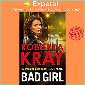 Sách - Bad Girl by Roberta Kray (UK edition, paperback)