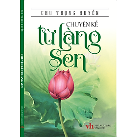 [Download Sách] Chuyện kể từ làng Sen