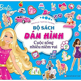 Barbie Bộ Sách Dán Hình Cuộc Sống Nhiều Niềm Vui - Tập 2