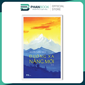 Đường Xa Nắng Mới - Nguyễn Tường Bách
