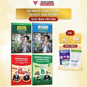 Combo 4 Sách Excel - Word - PowerPoint - Google Sheets Ứng Dụng Văn Phòng Kèm Khoá Học Video ĐÀO TẠO TIN HỌC