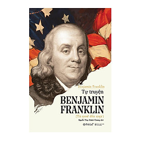 Hình ảnh sách Tự Truyện Benjamin Franklin