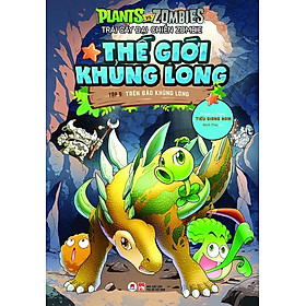 Trái Cây Đại Chiến Zombie - Thế Giới Khủng Long - Tập 9: Trên Đảo Khủng Long (Tái bản năm 2022)