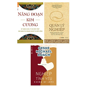 Hình ảnh Combo 3 Quyển Geshe Michael Roach: Năng Đoạn Kim Cương + Quản Lý Nghiệp + Nghiệp Tình Yêu 