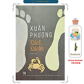 Khắc Đi Khắc Đến - Hồi ký Xuân Phượng