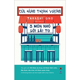 Cuốn sách: Cửa Hàng Thịnh Vượng - 3 Món Nhỏ, Lời Lãi To