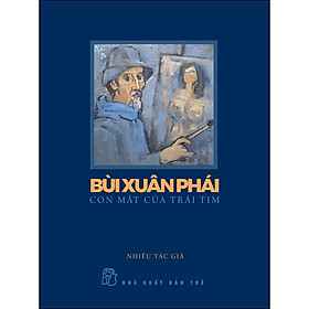 Ảnh bìa Bùi Xuân Phái - Con mắt của trái tim