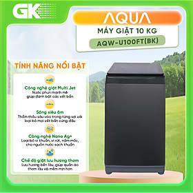 Mua Máy giặt cửa trên Aqua 10kg AQW-U100FT(BK) 2021- Hàng chính hãng (chỉ giao HCM)