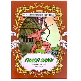 Sách Tủ Sách Truyện Tranh Cổ Tích Việt Nam - Thạch Sanh (HH)