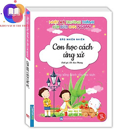 Sách - Nhật ký trưởng thành cúa đứa con ngoan- Con học cách ứng xử (Sách bản quyền) - tái bản