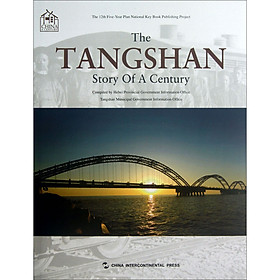 Nơi bán The Tangshan Story of a Century - Giá Từ -1đ
