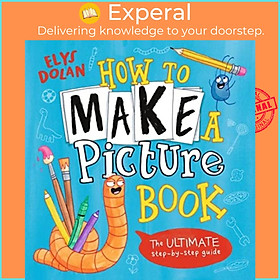 Hình ảnh Sách - How to Make a Picture Book by Elys Dolan (UK edition, paperback)