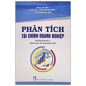 Phân Tích Tài Chính Doanh Nghiệp – Ngô Kim Phượng (Tái Bản)