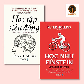 (Bộ 2 Cuốn) HỌC NHƯ EINSTEIN & HỌC TẬP SIÊU ĐẲNG - Peter Hollins - (bìa mềm)
