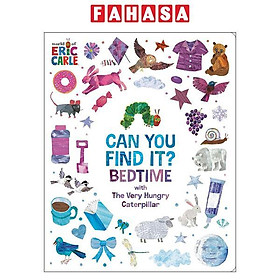 Sách ngoại văn: Can You Find It? Bedtime With The Very Hungry Caterpillar