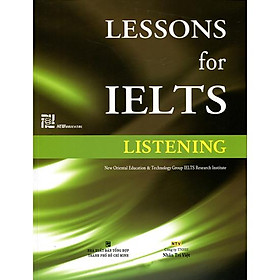 Lessons For IELTS - Listening (Tái Bản 2018)