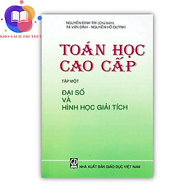 Sách - Toán Học Cao Cấp  Tập 1: Đại Số Và Hình Học Giải Tích