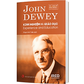 Kinh nghiệm và giáo dục - john dewey - ired books