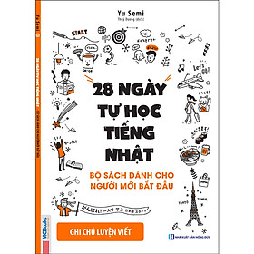 [Download Sách] 28 Ngày Tự Học Tiếng Nhật – Ghi Chú Luyện Viết – Sách Bài Tập - MinhAnBooks