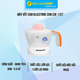 Mua Máy vắt cam BlueStone 30W CJB-1127 - Hàng Chính Hãng