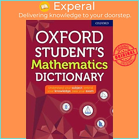 Sách - Oxford Student's Mathematics Dictionary by Oxford Dictionaries (UK edition, paperback)