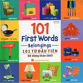 Sách: 101 Từ Đầu Tiên Đồ Dùng Thân Thiết - Minh Long