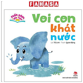 Sách - Cuốn Sách Đầu Tiên - Voi Con Khát Nước - Bìa Cứng