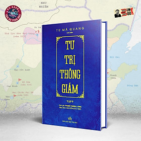 [Bản đặc biệt] TƯ TRỊ THÔNG GIÁM biên niên sử 5000 năm Trung Quốc – Tư Mã Quang – Bìa cứng bọc giấy gấm vân rồng – tập 9