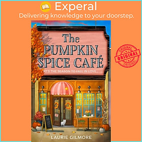 Sách - The Pumpkin Spice Cafe by Laurie Gilmore (UK edition, paperback)