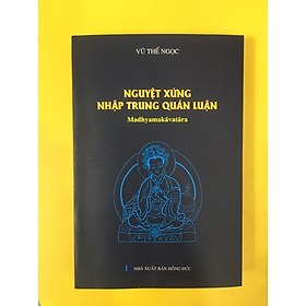 Nguyệt Xứng Nhập Trung Quán Luận - Vũ Thế Ngọc - (bìa mềm)