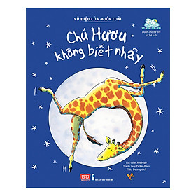 Vũ điệu của muôn loài - chú hươu không biết nhảy