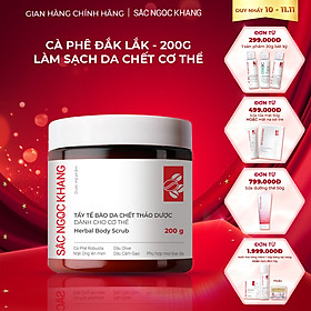 Tẩy tế bào da chết thảo dược dành cho cơ thể Sắc Ngọc Khang hũ 200g