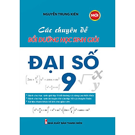 Download sách Các Chuyên Đề Bồi Dưỡng Học Sinh Giỏi Đại Số 9