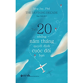 Sách - Tuổi 20 - Những Năm Tháng Quyết Định Cuộc Đời Bạn (Tái Bản 2023) 109K