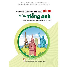 Sách - Hướng dẫn ôn thi vào lớp 10 môn Tiếng Anh theo định hướng phát triển năng lực #huongbook