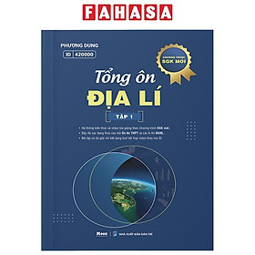 Tổng Ôn Địa Lí - Tập 1