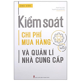 Kiểm Soát Chi Phí Mua Hàng Và Quản Lí Nhà Cung Cấp