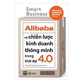 [Download Sách] ALIBABA Và Chiến Lược Kinh Doanh Thông Minh Trong Thời Đại 4.0