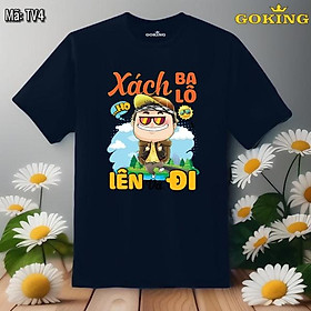 Xách ba lô lên và đi, mã TV4. Hãy tỏa sáng như kim cương, qua chiếc áo thun Goking siêu hot cho nam nữ trẻ em, áo phông cặp đôi, gia đình, đội nhóm
