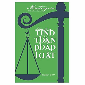 [Einstetin Books] Bàn Về Tinh Thần Pháp Luật