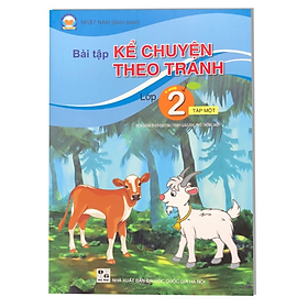 Hình ảnh Sách Bài tập Kể chuyện theo tranh lớp 2 Tập 1 (Biên soạn theo SGK TIẾNG VIỆT 2 - Tập một - KẾT NỐI …)