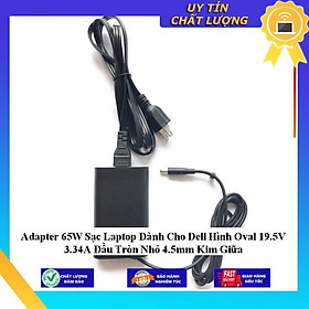 Adapter 65W Sạc Laptop dùng cho Dell Hình Oval 19.5V 3.34A Đầu Tròn Nhỏ 4.5mm Kim Giữa - Hàng Nhập Khẩu New Seal