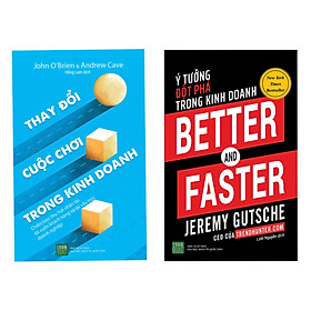 Hình ảnh Combo 2 cuốn sách kinh doanh hay : Thay Đổi Cuộc Chơi Trong Kinh Doanh+ Better And Faster: Ý Tưởng Đột Phá Trong Kinh Doanh
