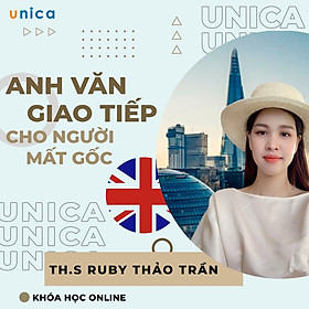Khóa Học Anh Văn Giao Tiếp Cho Người Hoàn Toàn Mất Gốc