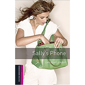 Nơi bán Oxford Bookworms Library (3 Ed.) Starter: Sally\'s Phone MP3 Pack - Giá Từ -1đ