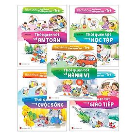 [Download Sách] Combo Bách Khoa Nuôi Dưỡng Thói Quen Tốt Cho Trẻ - An Toàn + Hành Vi + Giao Tiếp + Cuộc Sống + Học Tập ( 5 Cuốn )